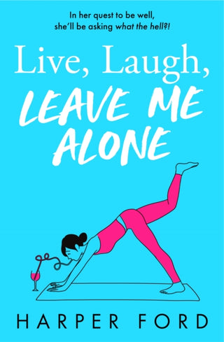 Cover image for 9780008763091 - Live, Laugh, Leave Me Alone
