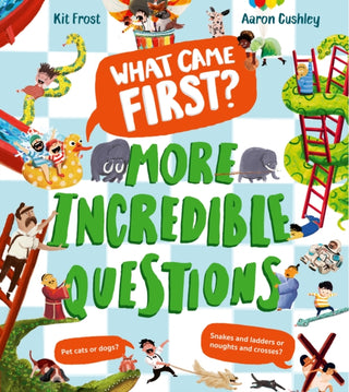 Cover image for 9780008765040 - What Came First? – More Incredible Questions
