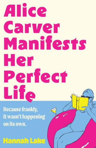 Cover image for 9780008769178 - Alice Carver Manifests Her Perfect Life