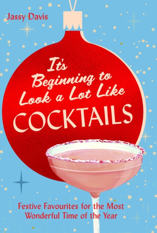 Cover image for 9780008770099 - It's Beginning to Look a Lot Like Cocktails