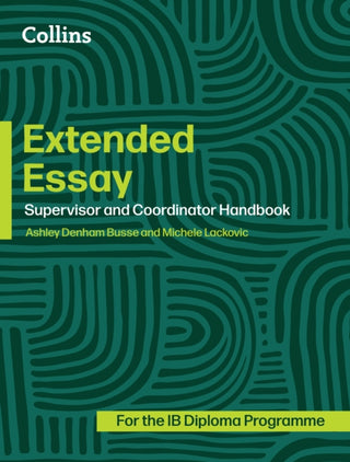 Cover image for 9780008770310 - Extended Essay: Coordinator and Supervisor Handbook