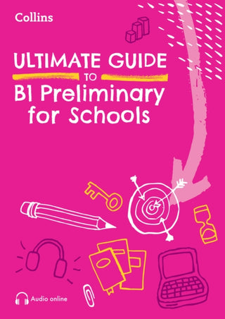 Cover image for 9780008774073 - Ultimate Guide to B1 Preliminary for Schools