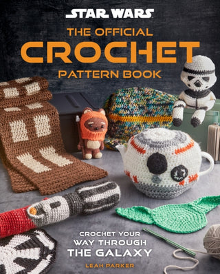 Cover image for 9780008778026 - Star Wars: Crochet Your Way Across the Galaxy