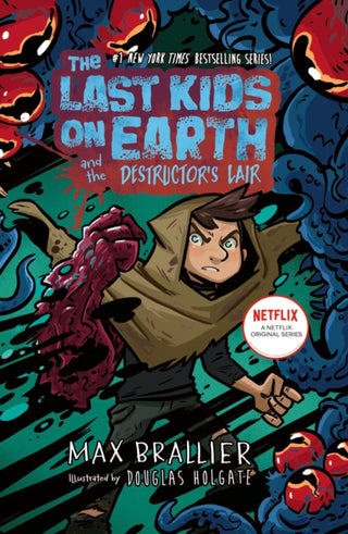 Cover image for 9780008781828 - The Last Kids on Earth and the Destructor's Lair
