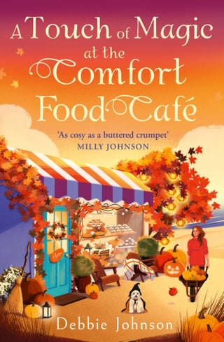 Cover image for 9780008785772 - A Touch of Magic at the Comfort Food Cafe
