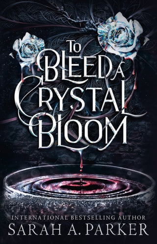 Cover image for 9780008786281 - To Bleed a Crystal Bloom