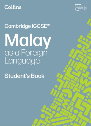 Cover image for 9780008786731 - Cambridge IGCSE™ Malay as a Foreign Language Student’s Book
