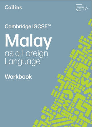 Cover image for 9780008786748 - Cambridge IGCSE™ Malay as a Foreign Language Workbook
