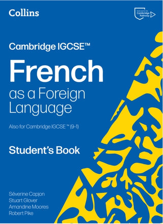 Cover image for 9780008789176 - Cambridge IGCSE™ French Student's Book