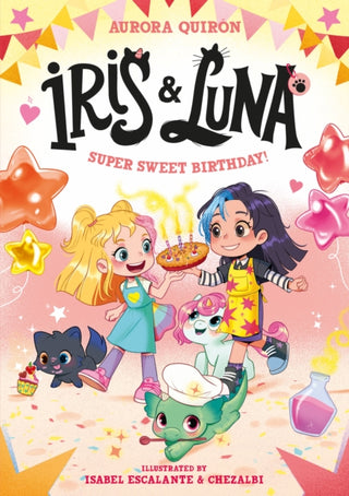 Cover image for 9780008793807 - Iris and Luna: A Super Sweet Birthday!