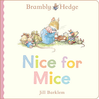 Cover image for 9780008794682 - Brambly Hedge: Nice for Mice