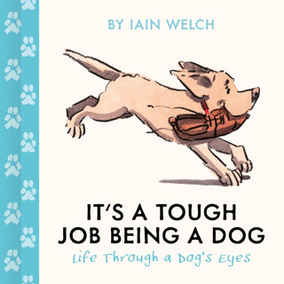 Cover image for 9780008795382 - It's a Tough Job Being a Dog
