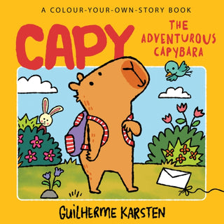 Cover image for 9780008807993 - CAPY – The Adventurous Capybara: A Colour-Your-Own-Story Book