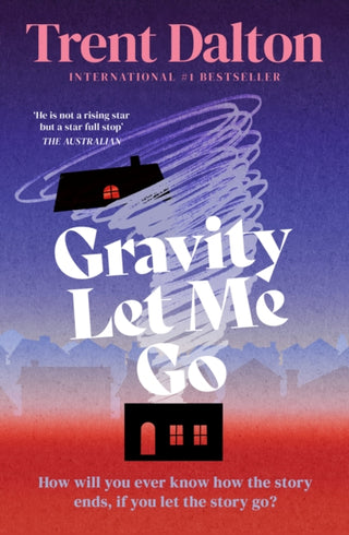 Cover image for 9780008810832 - Gravity Let Me Go