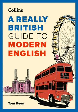 Cover image for 9780008811297 - A Really British Guide to Modern English