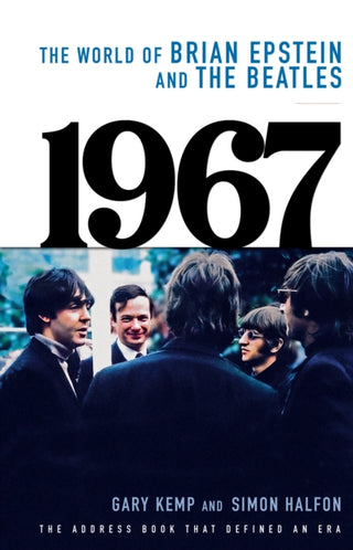 Cover image for 9780008822606 - 1967 – The World of Brian Epstein and The Beatles