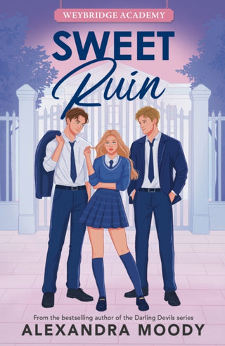 Cover image for 9780008830175 - SWEET RUIN_WEYBRIDGE ACADEM PB