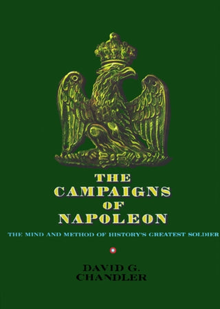 Cover image for 9780025236608 - The Campaigns of Napoleon