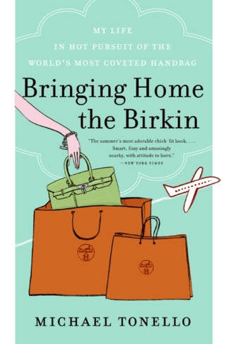 Cover image for 9780061473340 - Bringing Home the Birkin