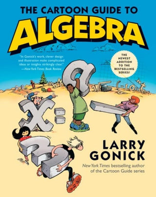 Cover image for 9780062202697 - The Cartoon Guide to Algebra