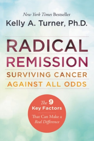 Cover image for 9780062268747 - Radical Remission: Surviving Cancer Against All Odds