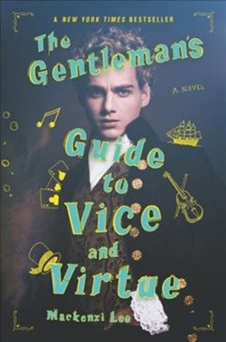 Cover image for 9780062382818 - The Gentleman's Guide to Vice and Virtue