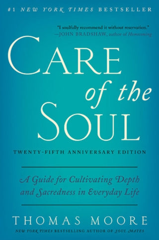 Cover image for 9780062415677 - Care of the Soul, Twenty-fifth Anniversary Ed