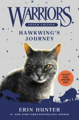 Cover image for 9780062467706 - Warriors Super Edition: Hawkwing's Journey