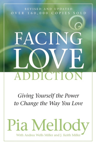 Cover image for 9780062506047 - Facing Love Addiction