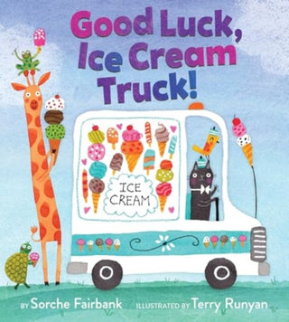 Cover image for 9780062842114 - Good Luck, Ice Cream Truck!