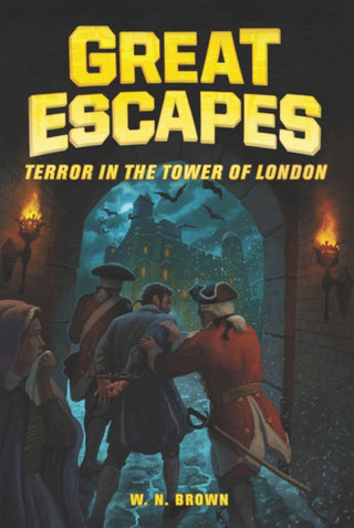 Cover image for 9780062860484 - Great Escapes #5: Terror in the Tower of London