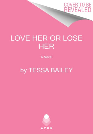 Cover image for 9780062872852 - Love Her or Lose Her