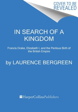 Cover image for 9780062875365 - In Search of a Kingdom