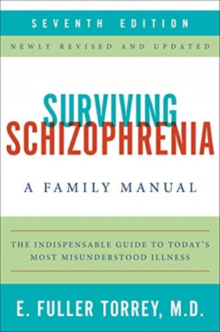 Supplemental image for 9780062880802 - Surviving Schizophrenia, 7th Edition