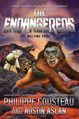 Cover image for 9780062894205 - The Endangereds: Melting Point
