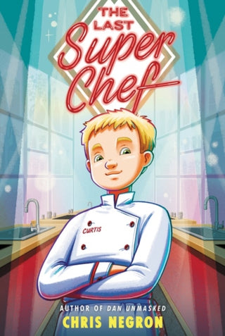 Cover image for 9780062943088 - The Last Super Chef