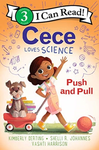 Cover image for 9780062946089 - Cece Loves Science: Push and Pull
