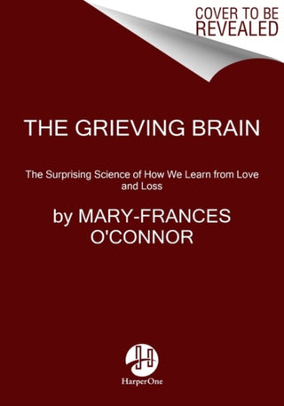 Cover image for 9780062946249 - The Grieving Brain