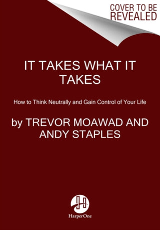 Cover image for 9780062947130 - It Takes What It Takes