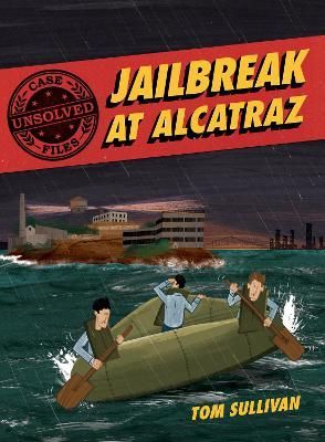 Cover image for 9780062991546 - Unsolved Case Files: Jailbreak at Alcatraz