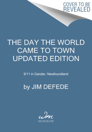 Cover image for 9780063005983 - The Day the World Came to Town Updated Edition
