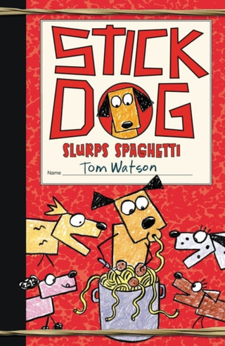 Cover image for 9780063006911 - Stick Dog Slurps Spaghetti