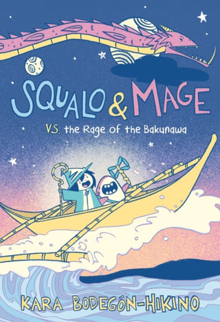 Cover image for 9780063056428 - Squalo & Mage vs. the Rage of the Bakunawa