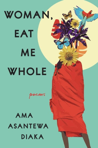 Cover image for 9780063092921 - Woman, Eat Me Whole