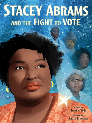 Cover image for 9780063139770 - Stacey Abrams and the Fight to Vote