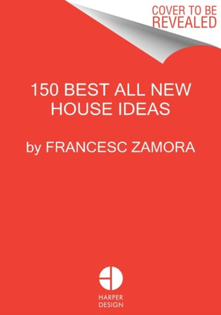 Cover image for 9780063219243 - 150 Best All New House Ideas