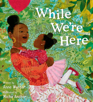 Cover image for 9780063238299 - While We’re Here