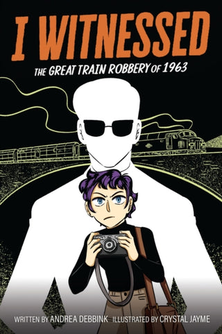 Cover image for 9780063247246 - I Witnessed: The Great Train Robbery of 1963
