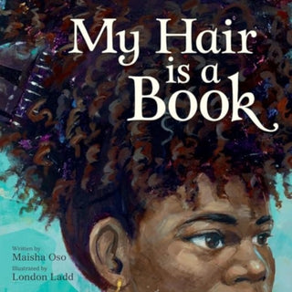 Cover image for 9780063249103 - My Hair Is a Book