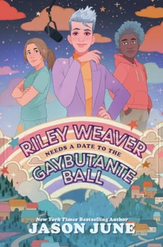 Cover image for 9780063260047 - Riley Weaver Needs a Date to the Gaybutante Ball